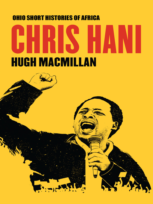Title details for Chris Hani by Hugh Macmillan - Available
